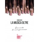 La musica oltre | Chiara Sasso